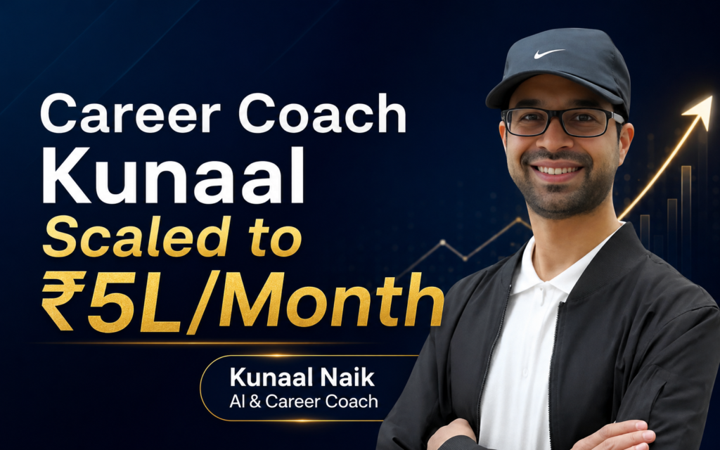 Career Coach Kunaal Scaled to ₹5L/Month